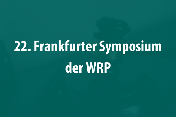 22. Frankfurter Symposium der WRP