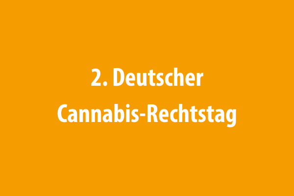 2. Deutscher Cannabis-Rechtstag